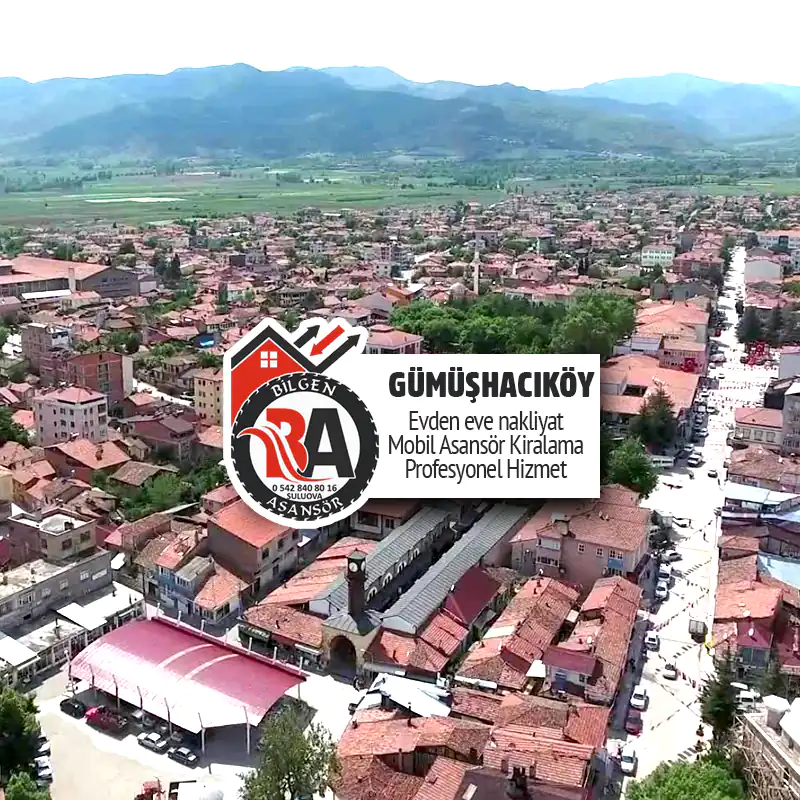 Gümüşhacıköy Evden Eve Asansörlü Nakliyat | Bilgen Nakliyat